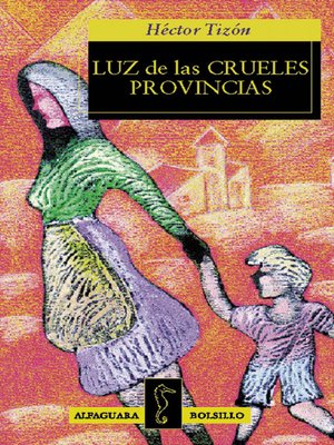 cover image of Luz de las crueles provincias